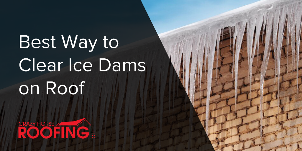 Best Way to Clear Ice Dams on Roof